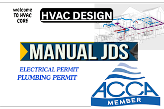 do hvac design,manual j d s, mep and ventilation for city permit