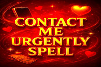 perform an extreme immediate contact me spell on anyone