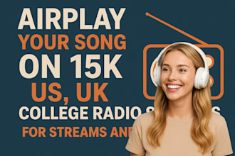 airplay your song on 900k US UK college spotify deezer for streams and followers