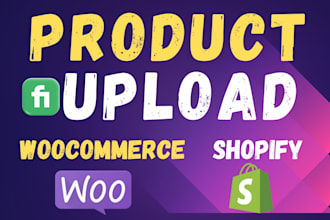 upload products or add products and product listing to shopify woocommerce store