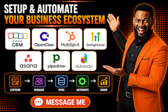 setup zoho CRM openclaw hubspot gohighlevel asana pipedrive dubsado  automation
