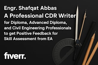 write a professional cdr for ea assess, civil engineers, diploma and adv diploma