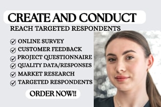 conduct and create online survey for market research and data analysis