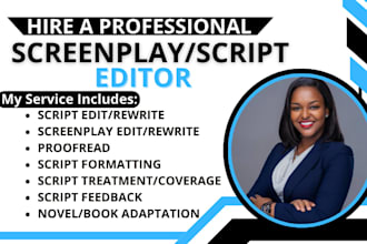 edit, proofread and feedback for your script, screenplay, feature film script