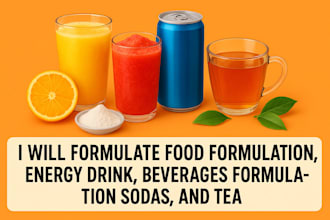 formulate food formulation, energy drink, beverages formulation, sodas, and tea