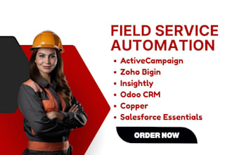 field service automation salesforce activecampaign zoho bigin copper insightly