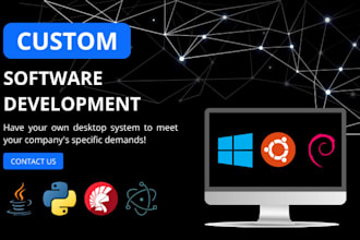 develop a custom desktop software for your business