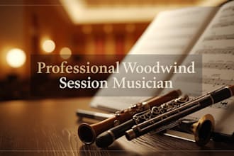 record professional flute, oboe, or clarinet parts for classical projects