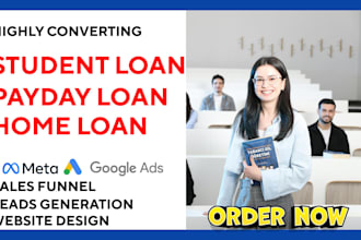 generate student loan payday loan home loan leads and build website