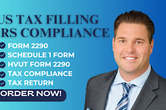 prepare US form 2290 hvut and schedule 1 for truckers and owner operators