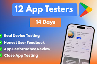do 12 close app tester for google play testing