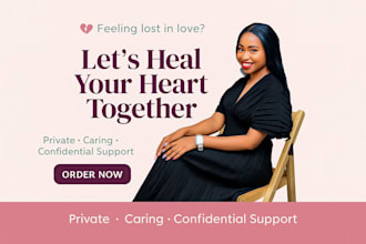 help you heal after a breakup or heartbreak
