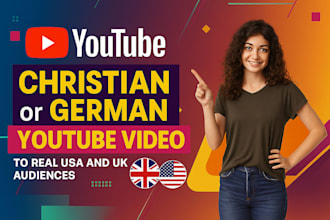 promote your christian or german youtube video to real USA and UK audiences