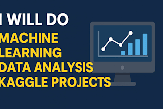 do machine learning, data analysis,and kaggle projects in