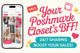 be your poshmark virtual assistant and share your closet all day