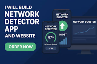 build network detector app, network booster app and website