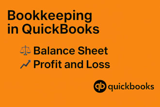 do bookkeeping balance sheet, profit and loss in quickbooks