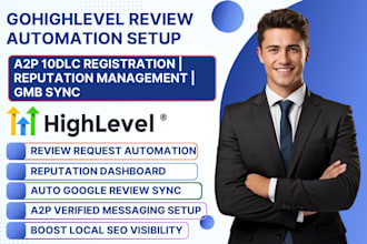 do gohighlevel review automation ghl a2p reputation gmb google my business sync