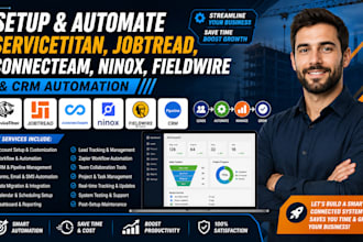 setup servicetitan jobtread connecteam ninox fieldwire crm automation