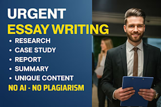 do urgent essay writing, research and summary, powerpoints, and case study