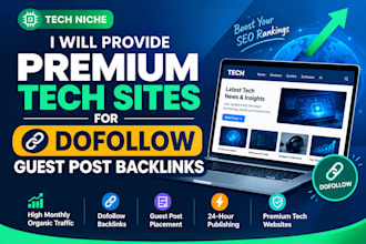 provide premium tech sites for dofollow guest post backlinks