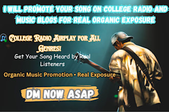 promote your song on college radio and music blogs for organic exposure