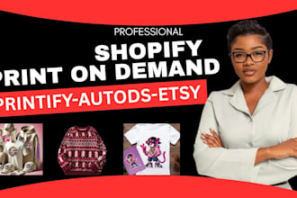 setup print on demand products on etsy, shopify redbubble printify gumroad store