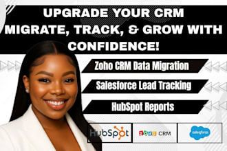 do data migration zoho CRM salesforce lead tracking hubspot CRM setup reporting