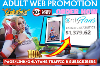 do adult web promotion, chaturbate growth, onlyfans promotion, fanvue, nsfw