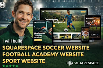 build squarespace soccer website football academy website sport website