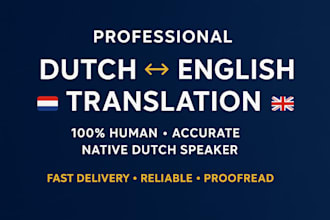 professionally translate dutch to english or english to dutch