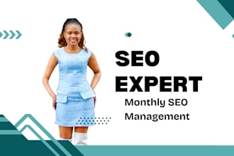 be your monthly SEO manager