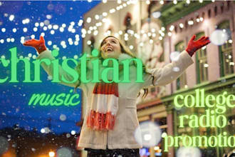 promote your music and holiday songs on top college and christian radio stations