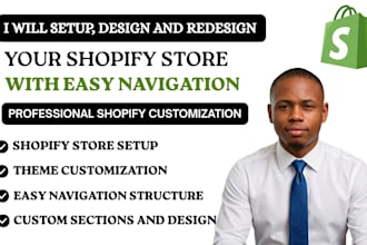 setup, design and redesign your shopify store with easy navigation