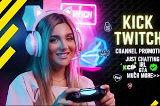 twitch or kick channel promotion for monetization and live viewers or followers