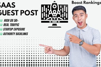 publish saas guest post on high da saas site with do follow link and traffic