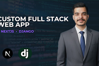 build a scalable django or nextjs web app with authentication and admin panel