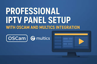 setup professional iptv panel setup with oscam and multics integration