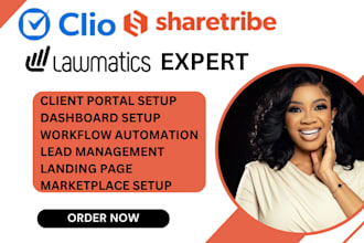 implement clio, lawmatics,sharetribe automation for legal firms and marketplaces