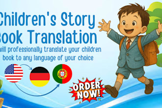 perfectly translate your children story book from english to german or portugues