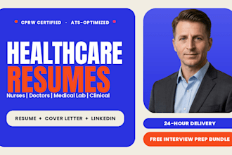 write healthcare resume, CV for medical lab, nurse, doctor, or clinical roles