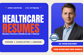 write healthcare resume,CV for medical lab, nurse, doctor, residency or clinical