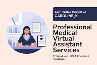 be your medical virtual assistant