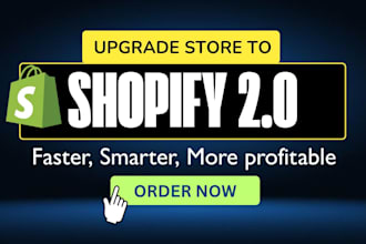 fix, update, or upgrade your shopify store to online 2 0