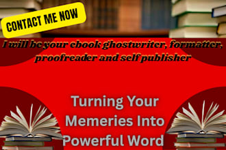 be your ebook ghostwriter, formatter, proofreader and self publisher