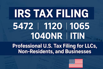 file form 5472, 1120, 1065, 1040nr, and itin to irs