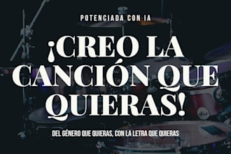 crearé canciones con la letra y género que quieras potenciadas con ia