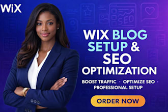 setup, design, and optimize your wix blog with SEO for traffic and growth