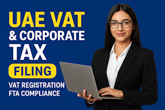 do uae vat and corporate tax filing with fta compliance
