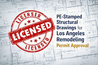 licensed architect design pe stamped structural drawings los angeles remodeling